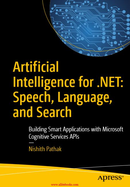 Artificial Intelligence for .NET- Speech, Language, and Search